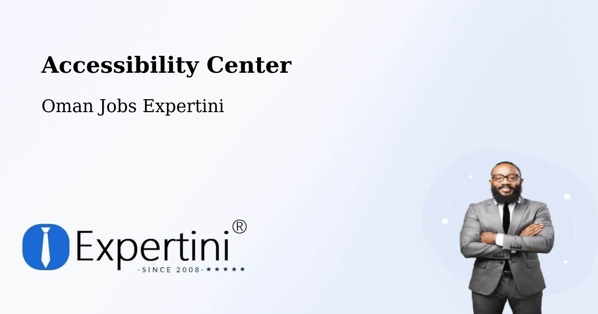 Accessibility Statement – Al Khābūrah - Oman Jobs Expertini