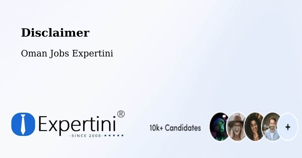 Disclaimer – Al Khābūrah - Oman Jobs Expertini