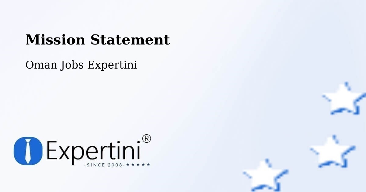 Corporate Mission – Al Khābūrah - Oman Jobs Expertini