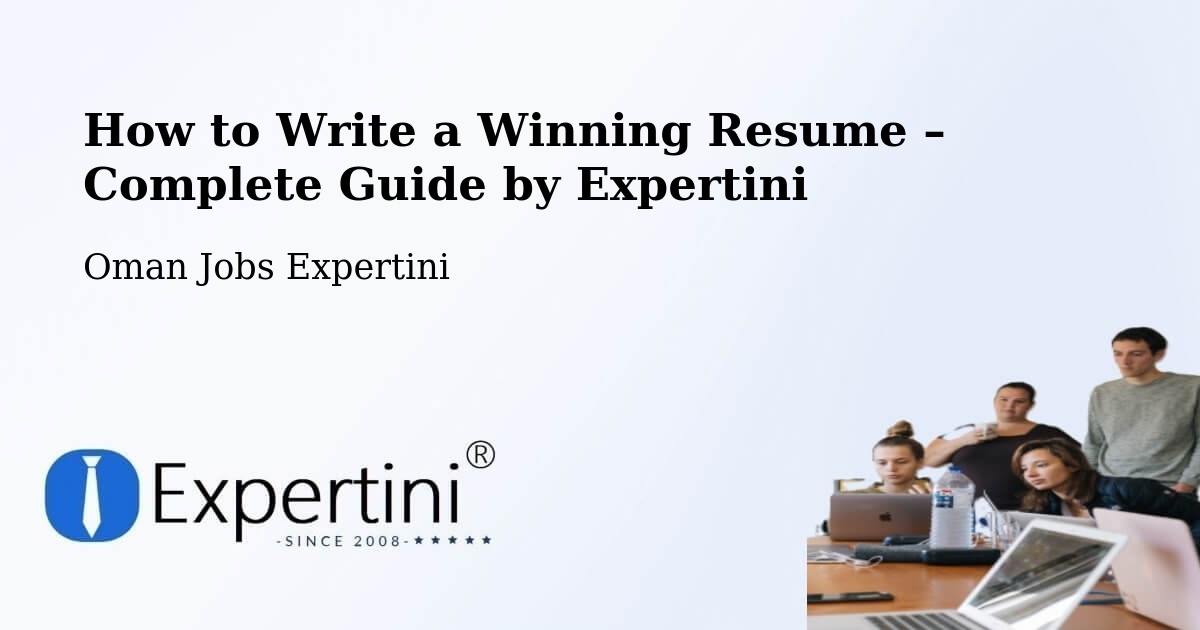 Resume Writing Guide for Job Seekers – Al Khābūrah - Al Khābūrah, Oman Jobs Expertini
